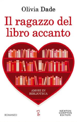 [Amori in Biblioteca 02] • Il Ragazzo Del Libro Accanto